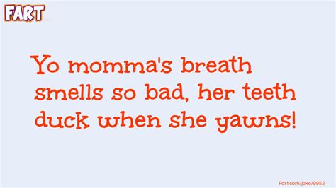 adult yo momma jokes|yo mama smells so bad.